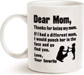 Mothers Day Gifts Funny Coffee Mug for Mom, Dear Mom, I'M Your Favorite Child Coffee Mug, Best Birthday Gift for Mother